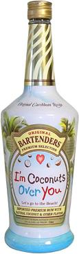 Bartenders - Im Coconuts Over You (1L) (1L)
